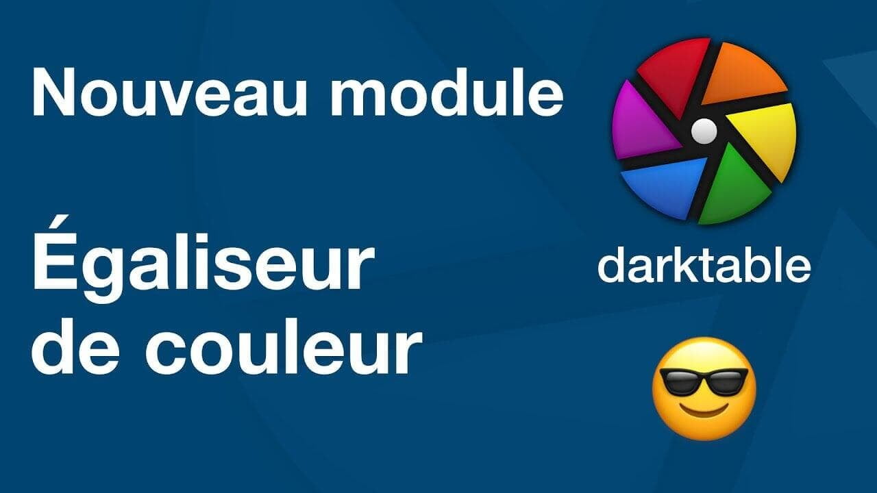 darktable, égaliseur de couleur ou la zone de couleur_copy
